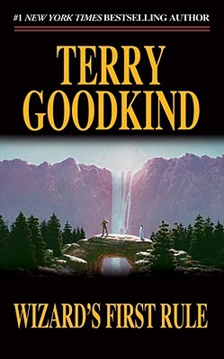 BOOK REVIEW: Wizard’s First Rule by Terry Goodkind