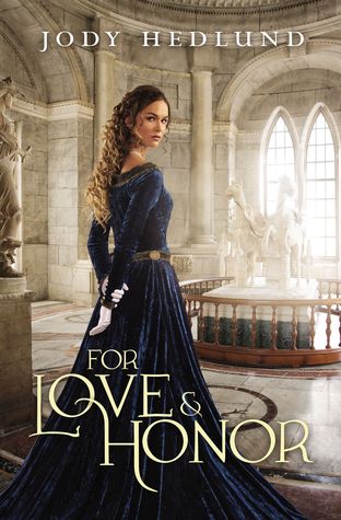 BOOK REVIEW: For Love and Honor by Jody Hedlund