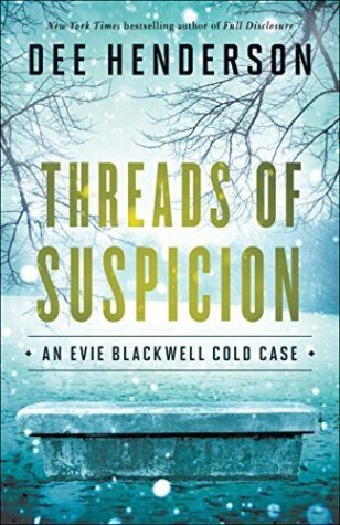 BOOK REVIEW: Threads of Suspicion by Dee Henderson