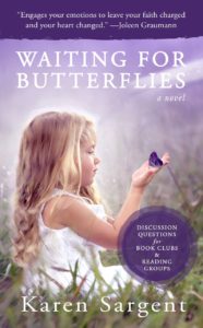 BOOK REVIEW: Waiting for Butterflies by Karen Sargent