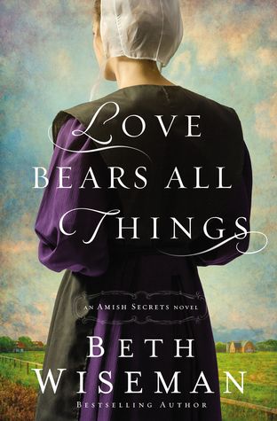 BOOK REVIEW: Love Bears All Things by Beth Wiseman