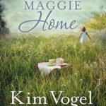 Bringing Maggie Home