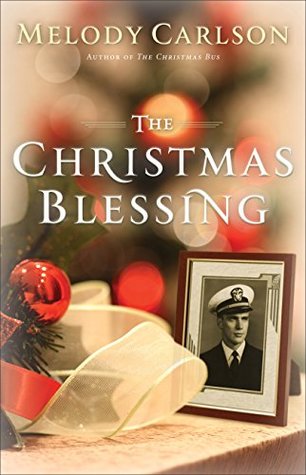 BOOK REVIEW: The Christmas Blessing by Melody Carlson