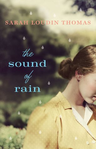BOOK REVIEW: The Sound of Rain by Sarah Loudin Thomas
