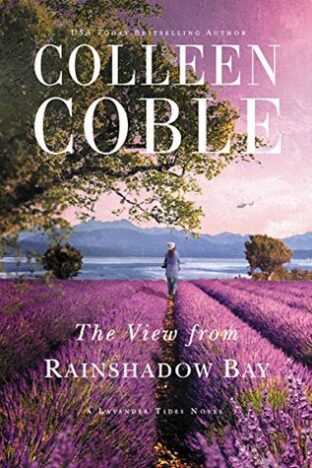 BOOK REVIEW:  The View from Rainshadow Bay by Colleen Coble