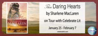 SPOTLIGHT: Their Daring Hearts by Sharlene MacLaren