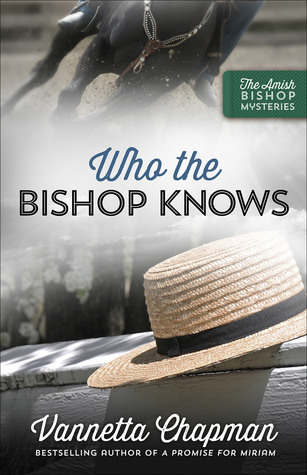 BOOK REVIEW: Who the Bishop Knows by Vannetta Chapman