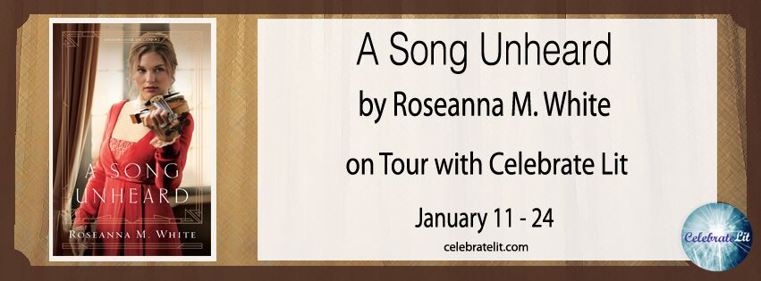 SPOTLIGHT: A Song Unheard by Roseanna White