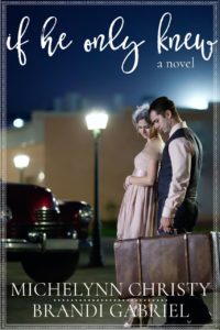 BOOK REVIEW: If He Only Knew by Michelynn Christy and Brandi Gabriel