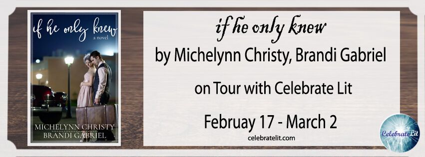 SPOTLIGHT: If He Only Knew by Michelynn Christy and Brandi Gabriel