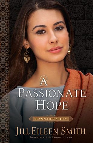 BOOK REVIEW: A Passionate Hope by Jill Eileen Smith