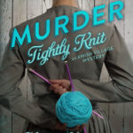 Murder Tightly Knit