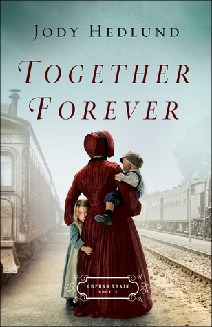 BOOK REVIEW: Together Forever by Jody Hedlund