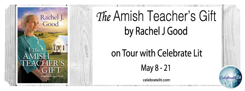 SPOTLIGHT: The Amish Teacher’s Gift by Rachel J. Good