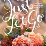 Just Let Go