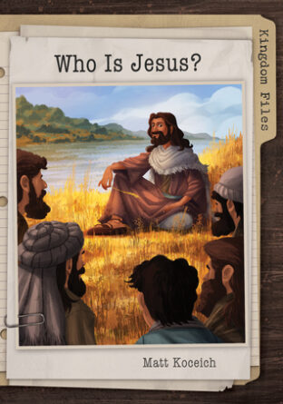 BOOK REVIEW: Kingdom Files: Who is Jesus? by Matt Koceich