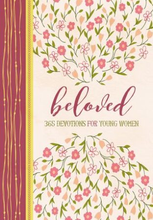 BOOK REVIEW:  Beloved:  365 Devotions for Young Women
