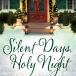 Silent Days, Holy Nights