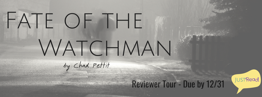 BOOK REVIEW: Fate of the Watchman by Chad Pettit
