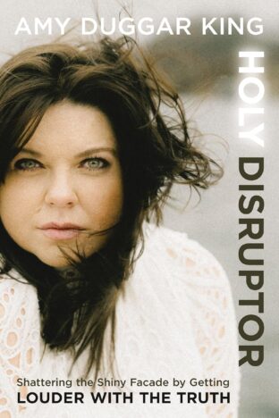 BOOK REVIEW: Holy Disruptor by Amy Duggar King