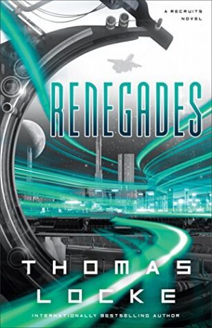 BOOK REVIEW: Renegades by Thomas Locke