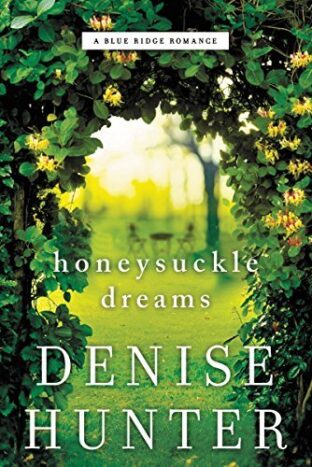 BOOK REVIEW: Honeysuckle Dreams by Denise Hunter