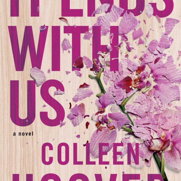 BOOK REVIEW: It Ends with Us by Colleen Hoover