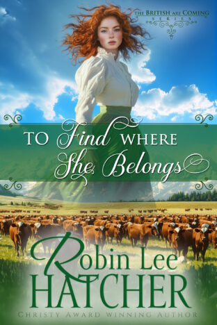 BOOK REVIEW: To Find Where She Belongs by Robin Lee Hatcher