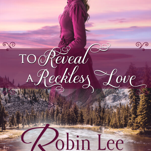 BOOK REVIEW: To Reveal a Reckless Love
