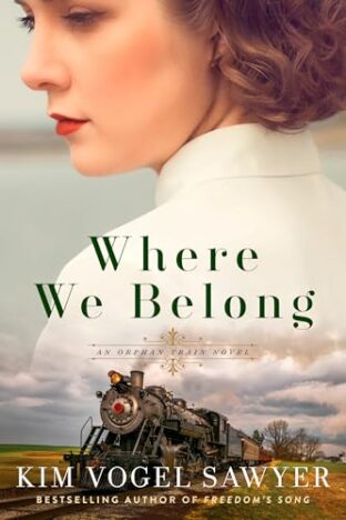 BOOK REVIEW: Where We Belong by Kim Vogel Sawyer