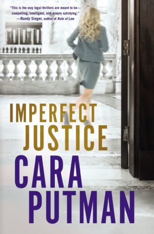 BOOK REVIEW: Imperfect Justice by Cara Putman