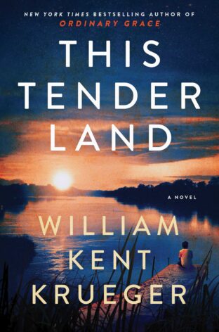 BOOK REVIEW: This Tender Land by William Kent Krueger