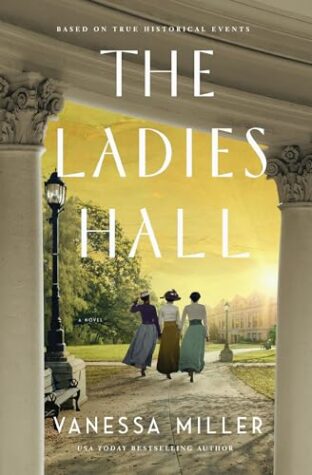 BOOK REVIEW: The Ladies Hall by Vanessa Miller