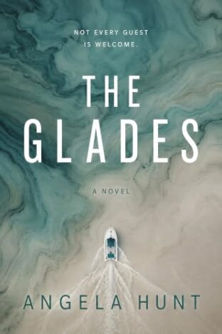 BOOK REVIEW: The Glades by Angela Hunt